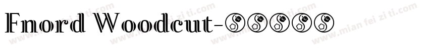 Fnord Woodcut字体转换